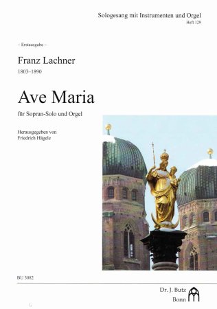 Ave Maria für Sopran und Orgel - Franz Lachner